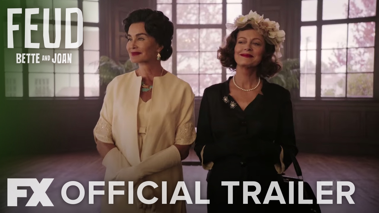 FEUD: Bette and Joan | Season 1: Official Trailer | FX