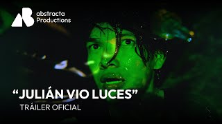 "Julián Vio Luces" Tráiler Cortometraje de Ciencia Ficción