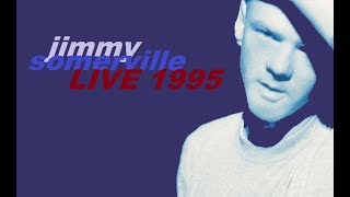 Jimmy Somerville THE DARE TO LOVE TOUR Full Concert at The Waterfront, Norwich, UK 1995