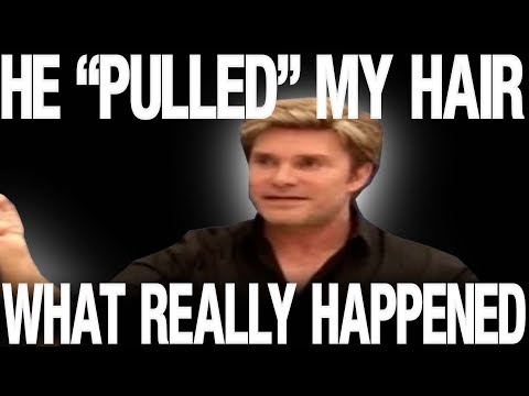 HE "PULLED" MY HAIR! WHAT REALLY HAPPENED. (FULL CONTEXT)