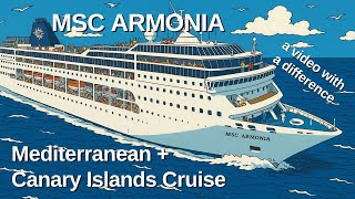 MSC ARMONIA Mediterranean + Canary Island Cruise - Picture Book Video