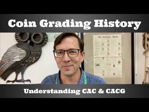 Coin Grading History - Understanding CAC & CACG
