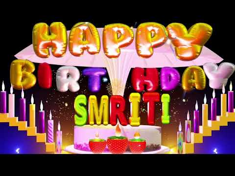 Smriti Happy Birthday Song| Happy Birthday To You #smriti #birthday