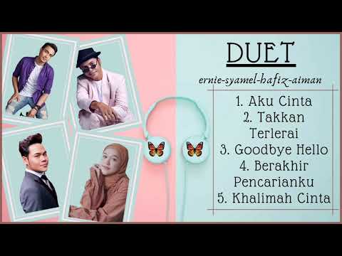 ERNIE ZAKRI | DUET | SYAMEL - HAFIZ - AIMAN #bestduet #erniezakri