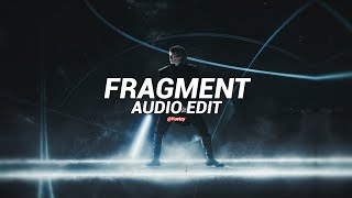 Fragment (Slowed) - Slxughter [Edit Audio]