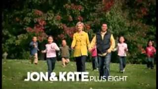 Jon and kate plus 8- It's a Beautiful Life commercial