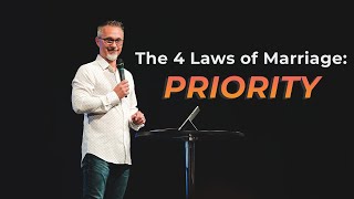 The 4 Laws of Marriage: Priority