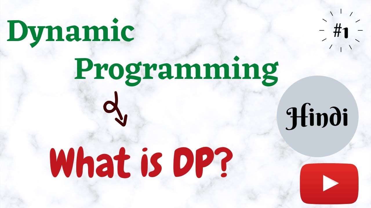 WHAT IS DYNAMIC PROGRAMMING? || DYNAMIC PROGRAMMING || ALGORITHM AND DATA STRUCTURE || TUTORIAL-1