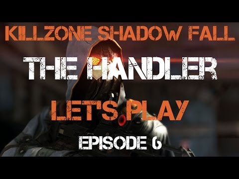 Killzone: Shadow Fall Walkthrough - The Handler (Let's Play: Episode 6)