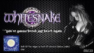 Whitesnake - You&#39;re Gonna Break My Heart Again [Vinyl rip]
