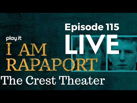 I Am Rapaport Stereo Podcast Episode 115: Live from The Crest Theater in Westwood, CA