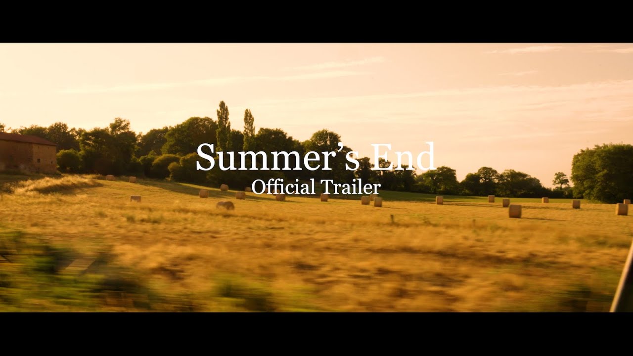 SUMMER'S END | Official Trailer