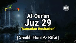 Download lagu Juz 29 Full | Ramadan Recitation | Sheikh Hani Ar Rifai | Beautiful Quran Recitation | Holy Quran mp3