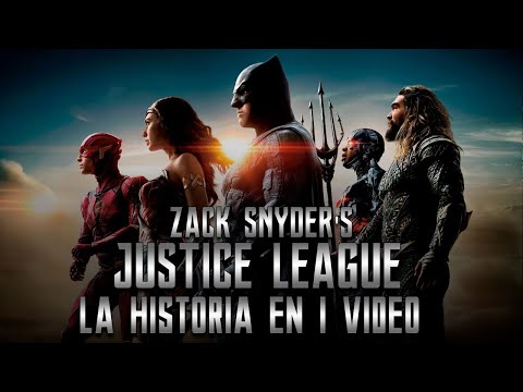 Snyder Cut Justice League : La Historia en 1 Video