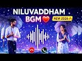 Love Ringtone Niluvaddam Song Ringtone Niluvaddham BGM Ringtone Romantic Ringtone 2024