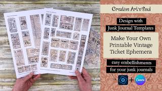 Design with Junk Journal Templates: Make Your Own Printable Vintage Ticket Ephemera