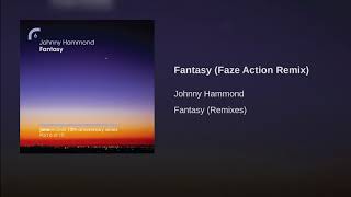 Fantasy (Faze Action Remix)