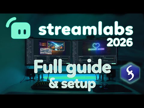 Streamlabs Desktop - Tutorial for Beginners - Full Guide & Setup [ 2026 ]