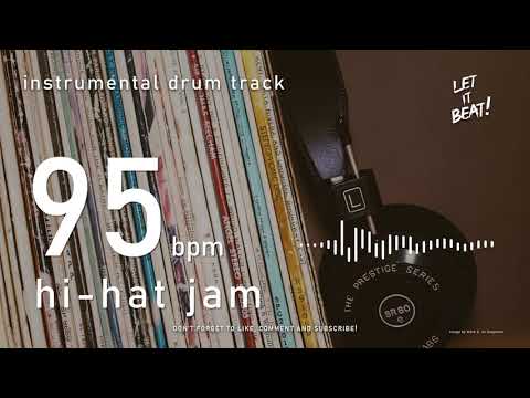 TASTY HI-HAT BEAT  | 95 BPM (ONLY DRUMS)