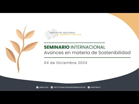 Seminario Internacional, Avances en materia de Sostenibilidad