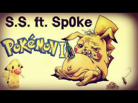 S.S. ft. Sp0ke - POKEMONI (2016)