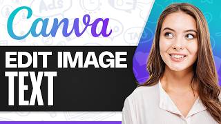 How To Edit Text in An Image in Canva (2026)