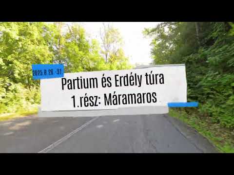 Erdély - Máramaros túra 2025