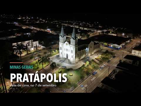 PRATÁPOLIS MG VISTA DE CIMA 🚁 A cidade iluminada e o desfile de 7 de Setembro