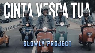 Download lagu Slowly Project - Cinta Vespa Tua mp3 Download lagu Slowly Project - Cinta Vespa Tua mp3