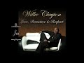Willie Clayton Best Years OF My Life