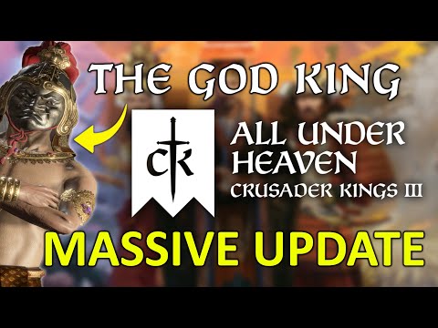 CK3 All Under Heaven DLC – Rise of the God King 