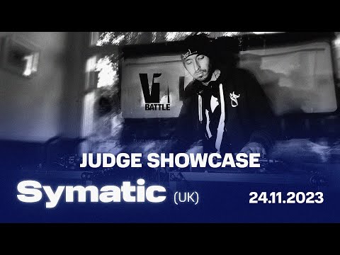 Dj Symatic (UK) || Judge Showcase || V1 Battle 24.11.2023
