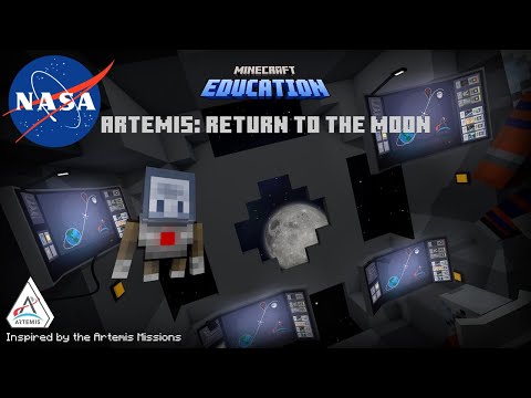 Artemis: Return to the Moon - MINECRAFT EDUCATION