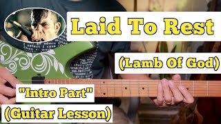 Download lagu Laid to Rest - Lamb of God | Guitar Lesson | Intro Part | (With Tab) mp3
