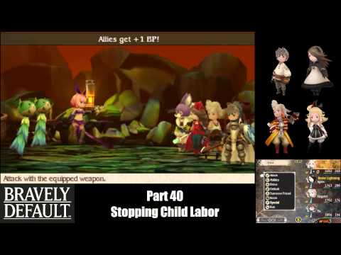 Bravely Default (Part 40) Stopping Child Labor
