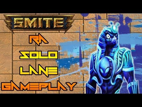 Smite: Ra Solo Lane Gameplay - This Is Fair? OH WAIT I DONT CARE!