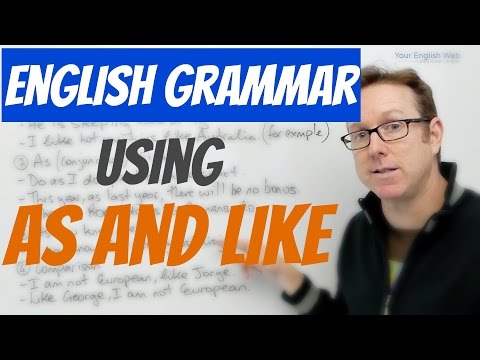 English grammar lesson - Using LIKE and AS - gramática inglesa