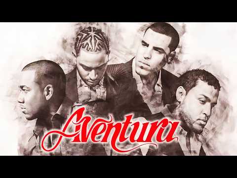 Aventura - Todavía Me Amas: Lo Mejor De Aventura (Álbum Completo) - Mejores Canciones De Aventura