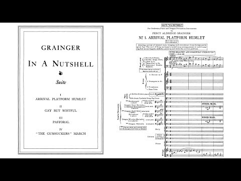 Percy Grainger - In a Nutshell Suite (1916)