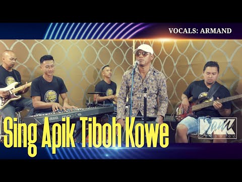 SING APIK TIBOH KOWE/ARMAND CHEUK A LAM