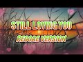 STILL LOVING YOU REGGAE REMIX DJ SOYMIX