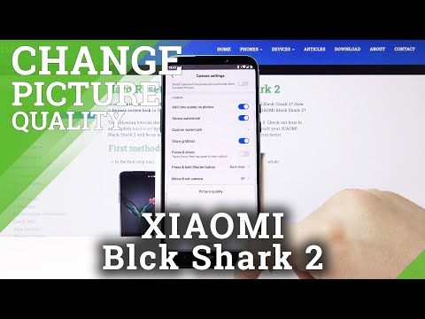 How to Set Up Photo Quality in Xiaomi Black Shark 2 - Camera Pictures Quality