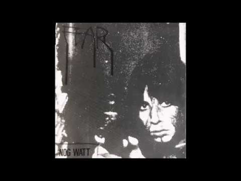 Nog Watt - Fear 7" EP (1985)