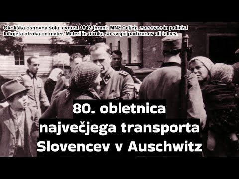 80th anniversary of the largest transport of Slovenes to Auschwitz
