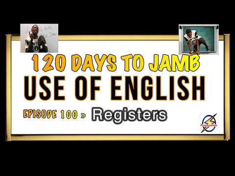 Registers (Medicine & Law) » 120 Days To Jamb English - Episode 100