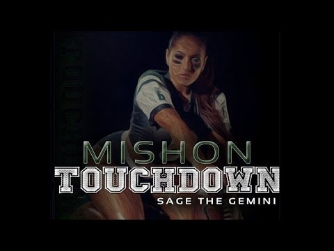 Mishon feat Sage The Gemini - Touchdown (R&B Banger)