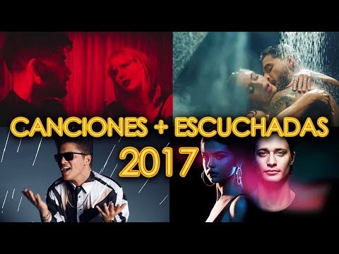CANCIONES MÁS ESCUCHADAS 2017 - VIDEOS MÁS VISTOS EN YOUTUBE DE MÚSICA - PARTE 1 | WOW QUE PASA