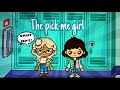 The Pick Me Girl