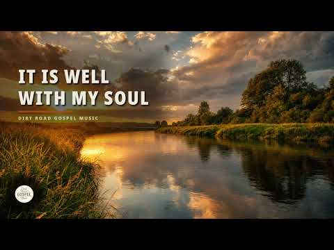 It Is Well With My Soul
