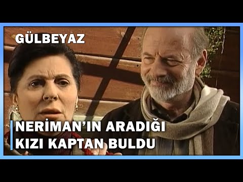 Neriman'ın Aradığı Kızı Kaptan Buldu! - Gülbeyaz 14.Bölüm